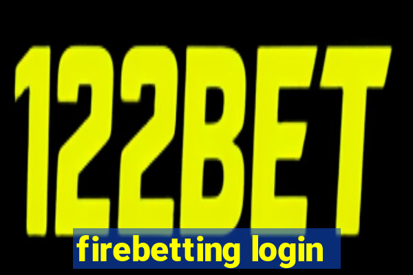 firebetting login